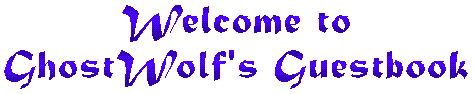 Welcome to GhostWolf